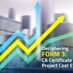 Deciphering Form 3: CA Certificate for Project Cost Evaluation